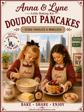 🗽 Doudou Pancakes – Ultra vanillés & moelleux | Anna & Lyne